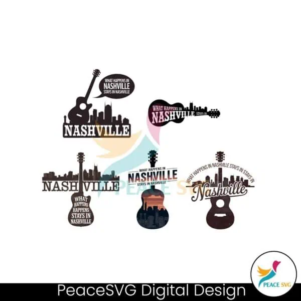 what-happens-in-nashville-stays-in-nashville-svg-png-bundle