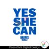 yes-she-can-electing-harris-walz-2024-svg