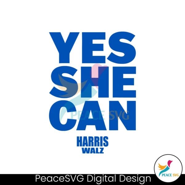 yes-she-can-electing-harris-walz-2024-svg