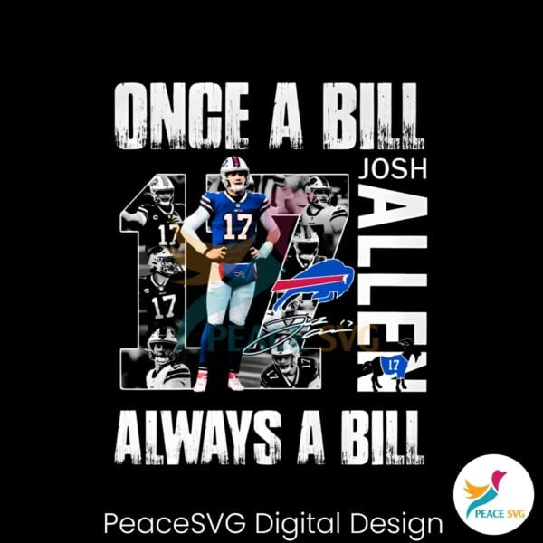 josh-allen-once-a-bill-always-a-bill-png