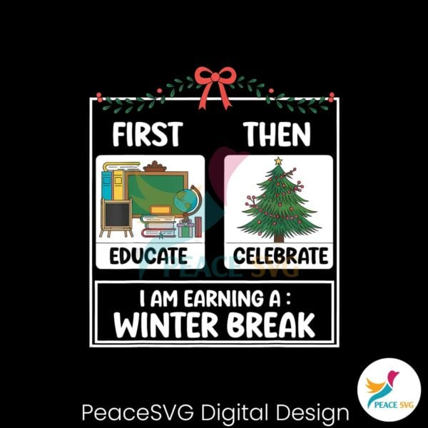 first-educate-then-celebrate-funny-christmas-teacher-png