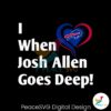 i-when-josh-allen-goes-deep-buffalo-bills-football-svg