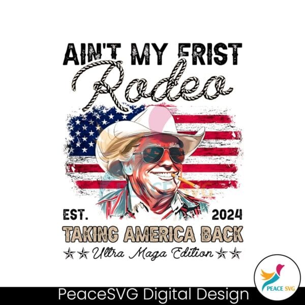 retro-aint-my-first-rodeo-trump-tanking-american-back-png