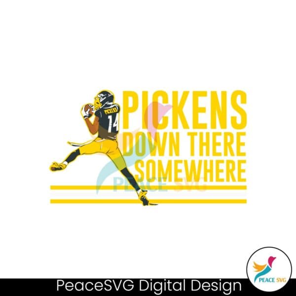 pittsburgh-steelers-george-pickens-down-there-somewhere-svg