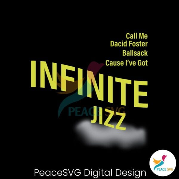 call-me-david-foster-ballsack-cause-ive-got-infinite-jazz-svg