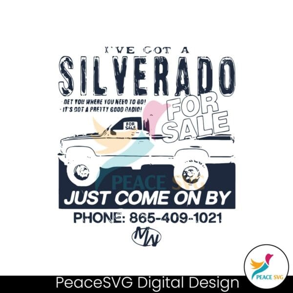 vintage-ive-got-a-silverado-for-sale-svg