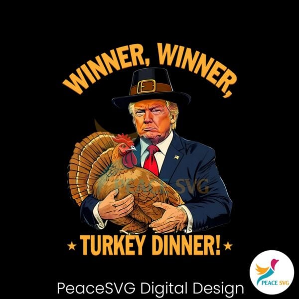 winner-winner-turkey-dinner-thanksgiving-funny-trump-png