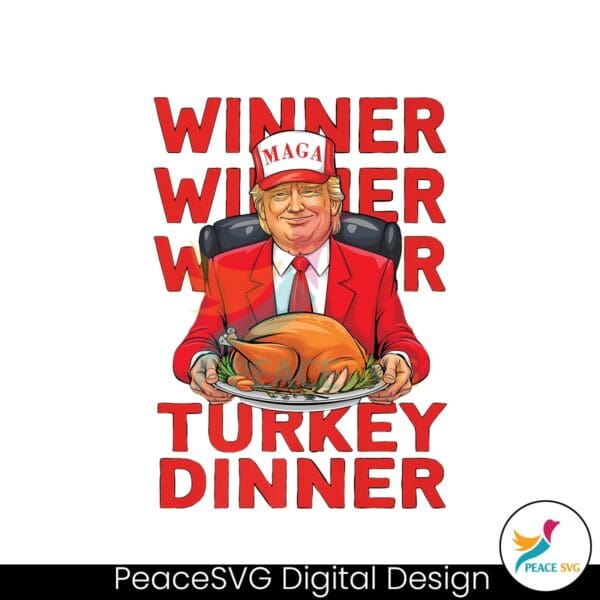 trump-winner-winner-turkey-dinner-thanksgiving-png