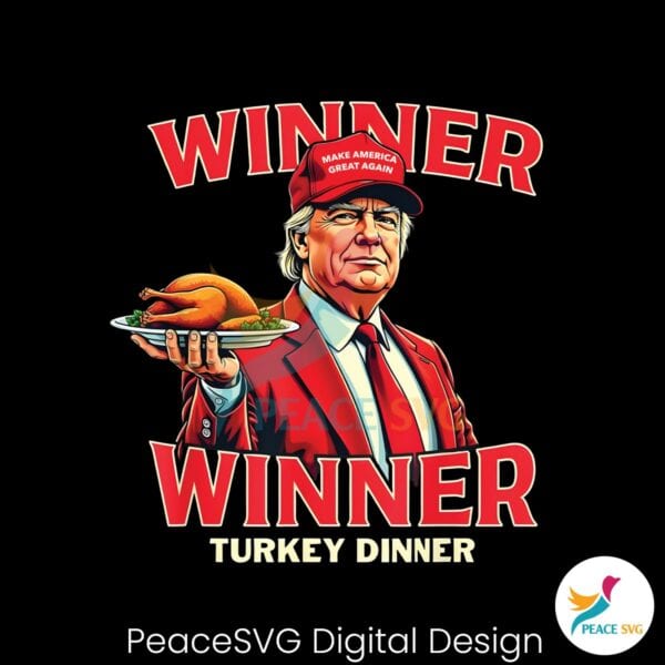 funny-trump-maga-winner-winner-turkey-dinner-png