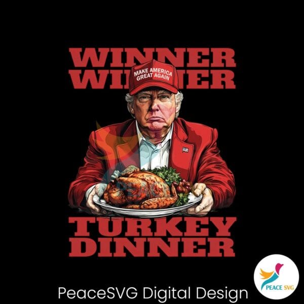 winner-winner-turkey-dinner-funny-thanksgiving-trump-png