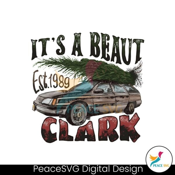 vintage-its-a-beaut-clark-est-1989-griswolds-christmas-movie-png