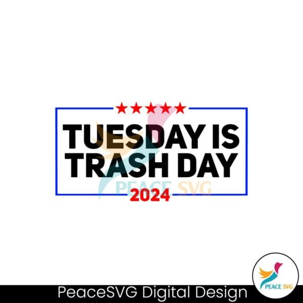 tuesday-is-trash-day-funny-election-2024-trump-garbage-svg