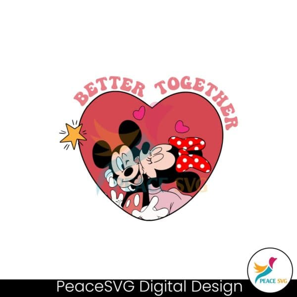 better-together-mickey-and-minnie-valentines-day-svg