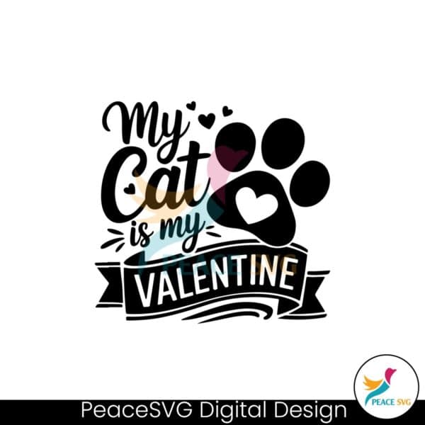 my-cat-is-my-valentine-quotes-paws-heart-svg