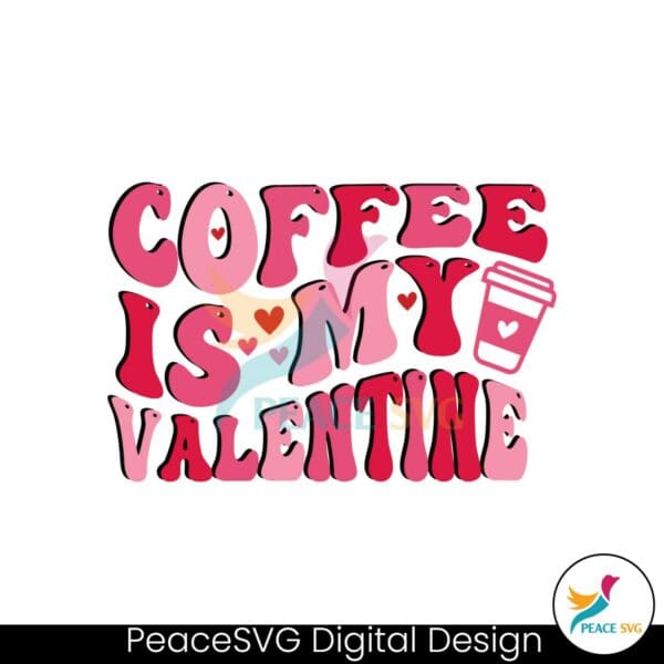 coffee-is-my-valentine-svg-free-cut-file-for-cricut