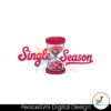 funny-valentines-single-season-self-love-svg