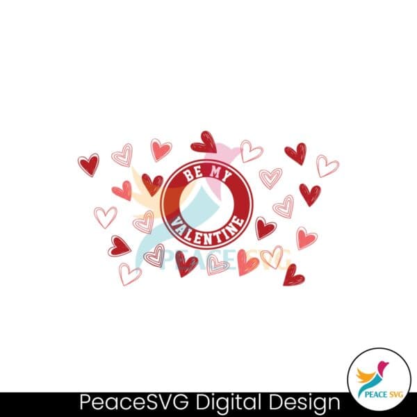 be-my-valentine-heart-full-wrap-starbucks-svg