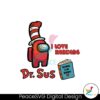 i-love-reading-red-among-us-dr-sus-svg