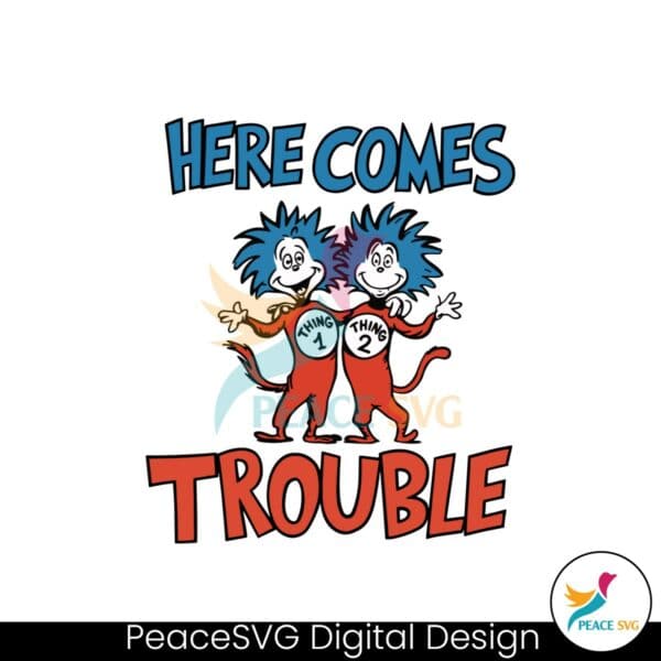 here-comes-trouble-thing-1-thing-2-dr-seuss-svg