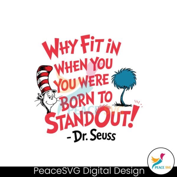 why-fit-in-when-you-were-born-to-stand-out-svg