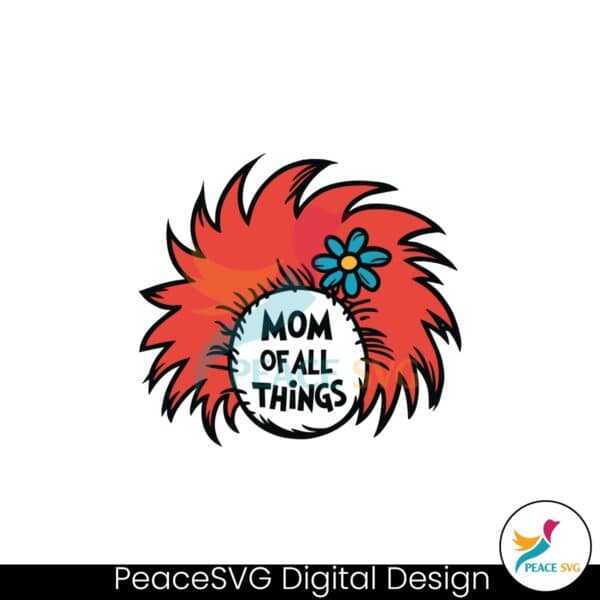 mom-of-all-things-dr-seuss-svg-instant-download