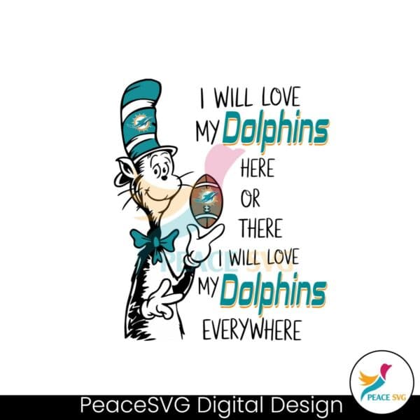 i-will-love-my-dolphins-here-or-there-svg