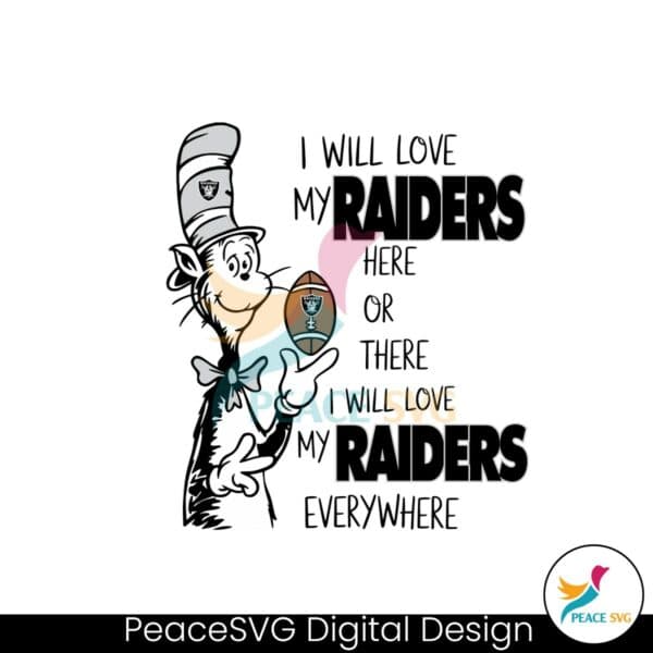 i-will-love-my-raiders-here-or-there-svg