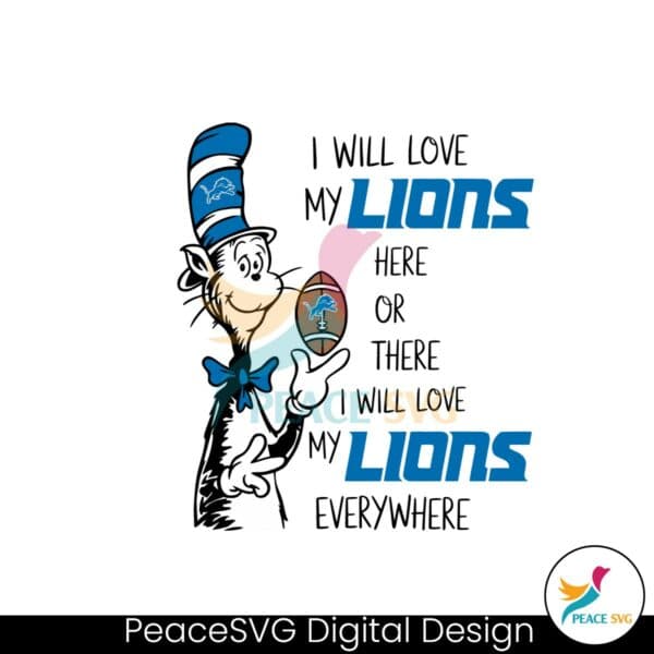 i-will-love-my-lions-here-or-there-svg