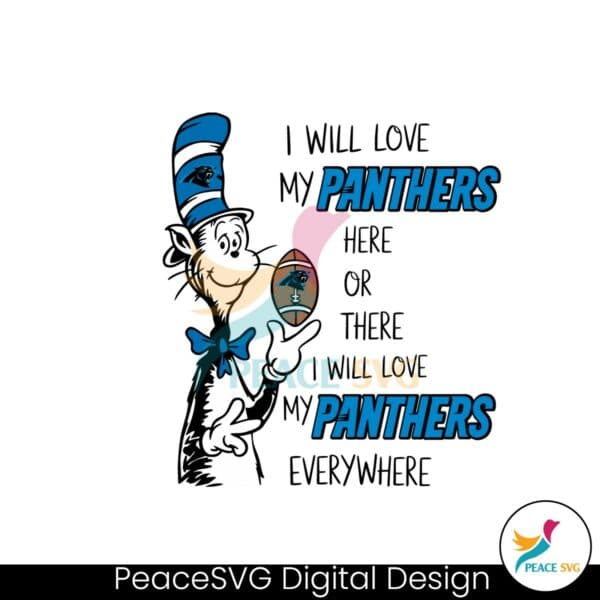 i-will-love-my-panthers-here-or-there-svg