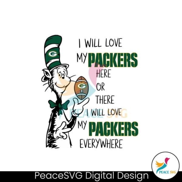 i-will-love-my-packers-here-or-there-svg