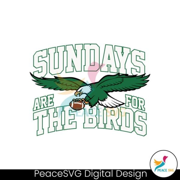 sundays-are-for-the-birds-philadelphia-football-svg