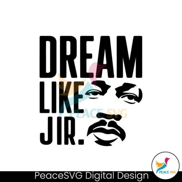 dream-like-king-martin-luther-king-jr-svg-design