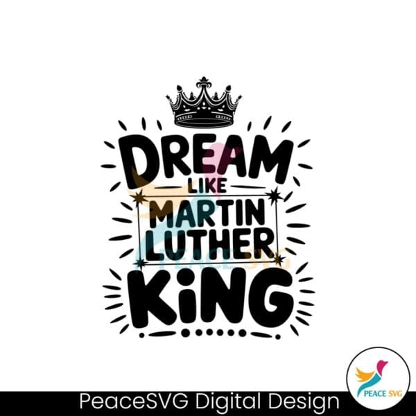 dream-like-martin-luther-king-crown-svg