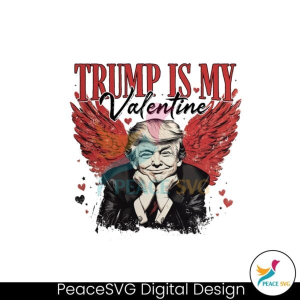 trump-is-my-valentine-sublimation-png