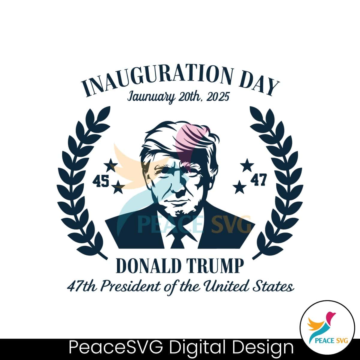 Trump 47th President Inauguration Day 2025 SVG » PeaceSVG