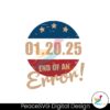 end-of-an-error-january-20th-2025-american-flag-svg