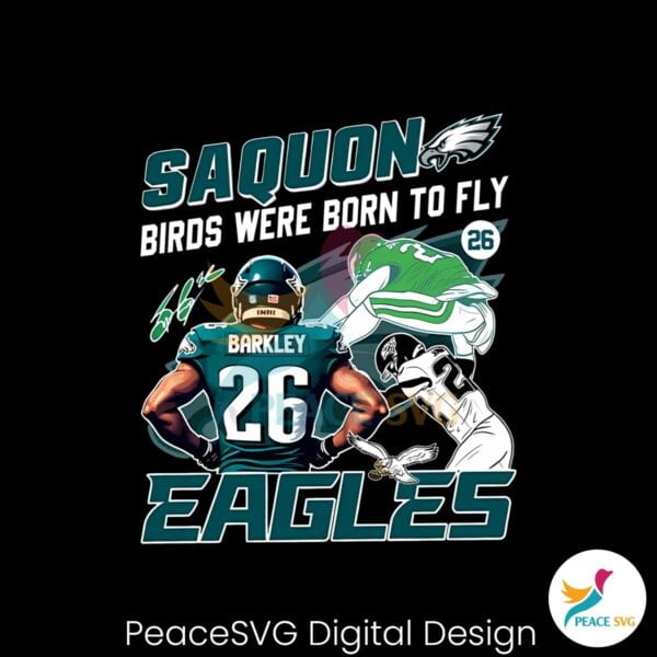 saquon-birds-were-born-to-fly-eagles-png