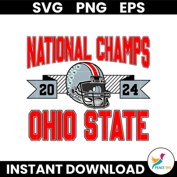 2024 Ohio State Buckeyes National Champs 2024 Football Gelmet SVG