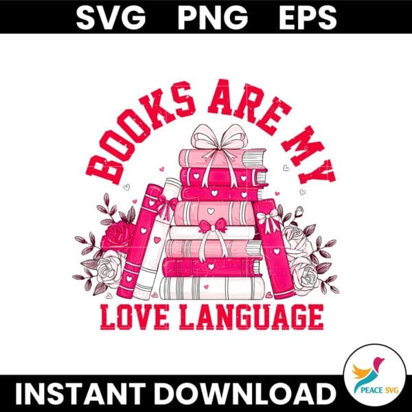 Books Are My Love Language Floral Design Svg