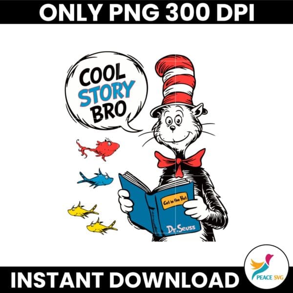 Cool Story Bro  Read Across America Png