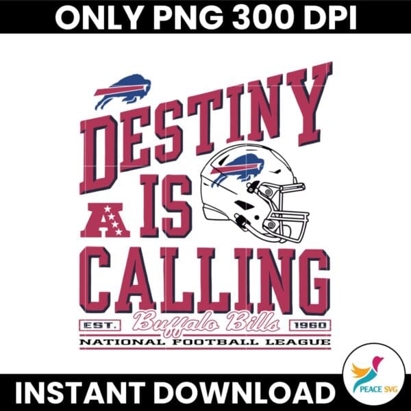 Destiny Is Calling Buffalo Bills Vintage Football Logo Helmet SVG