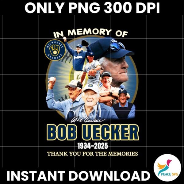 In Memory Of Bob Uecker 1934 2025 Thank You For The Memories PNG