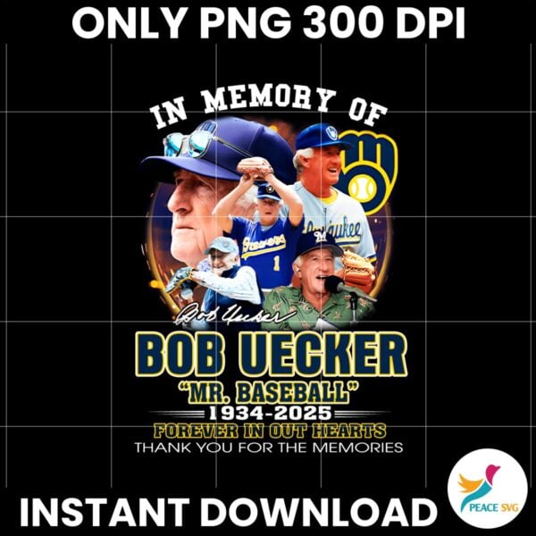 In Memory Of Bod Uecker Mr Baseball 1934 2025 PNG