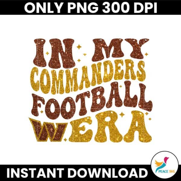 In My Washington Commanders Football Era Png