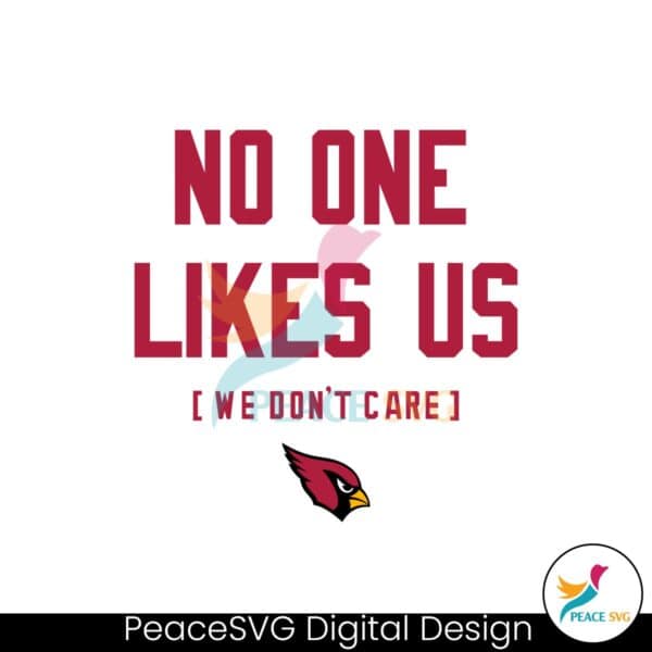 arizona-cardinals-no-one-likes-us-we-dont-care-svg