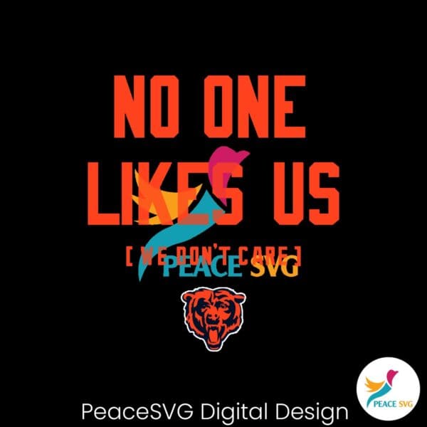 chicago-bears-no-one-likes-us-we-dont-care-svg