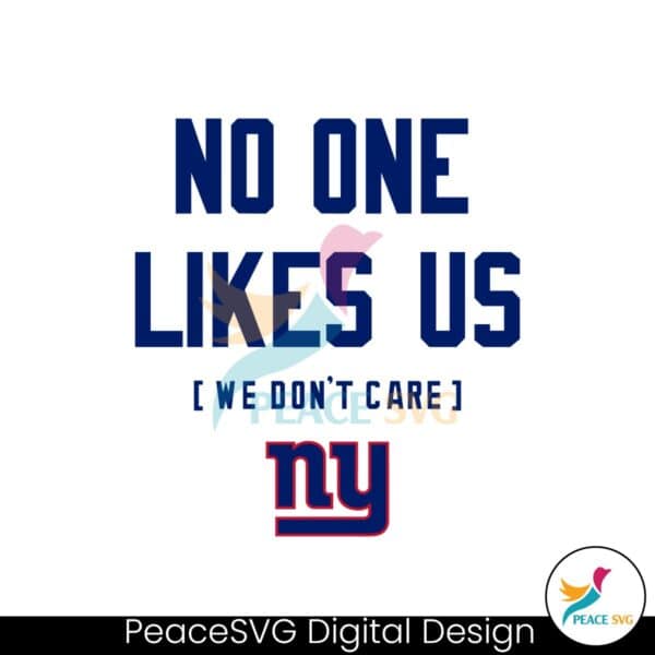 new-york-giants-no-one-likes-us-we-dont-care-svg