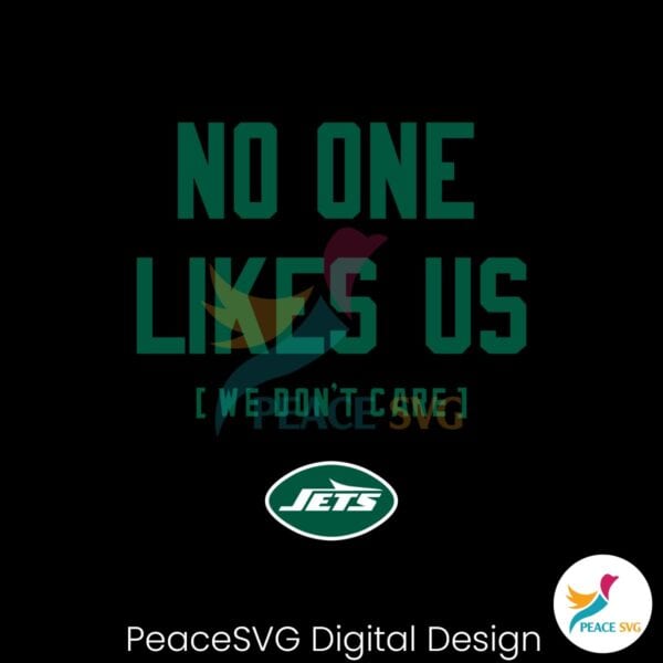 new-york-jets-no-one-likes-us-we-dont-care-svg