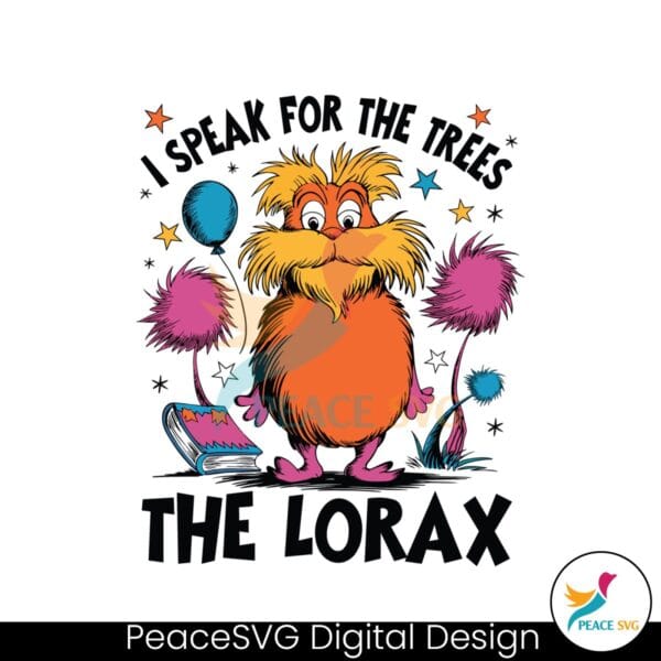 i-speak-for-the-tree-the-lorax-dr-seuss-png