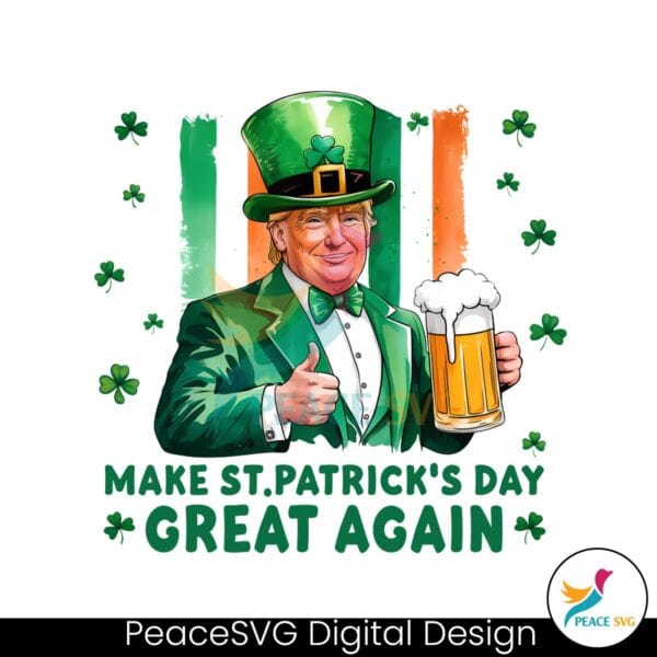 make-st-patricks-day-great-again-trump-beer-png